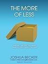 The More of Less by Joshua Becker