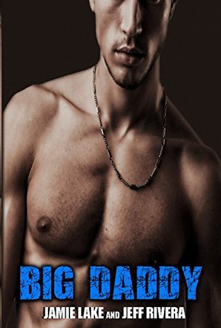 Big Daddy (I Got You, #3)