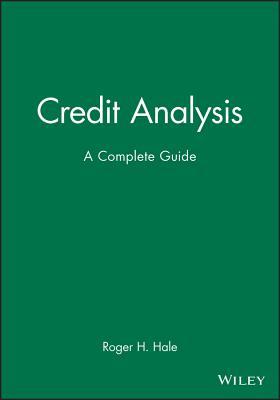 Credit Analysis: A Complete Guide (Frontiers in Finance Series)