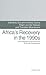Africa’s Recovery in the 1990s: From Stagnation and Adjustment to Human Development