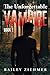 The Unforgettable Vampire: Book 1