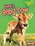 Meet a Baby Cow (Lightning Bolt Books ® ― Baby Farm Animals)