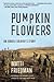 Pumpkinflowers by Matti Friedman Pumpkinflowers by Matti Friedman