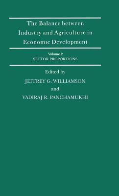 The Balance Between Industry and Agriculture in Economic Development (International Economic Association Series)