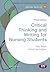 Critical Thinking and Writing for Nursing Students (Transforming Nursing Practice Series)