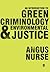 An Introduction to Green Criminology and Environmental Justice