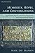 Memories, Hopes, and Conversations: Appreciative Inquiry, Missional Engagement, and Congregational Change