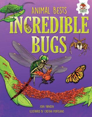 Incredible Bugs (Animal Bests)