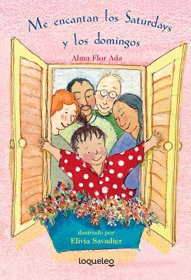 Me encantan los Saturdays y los domingos (0) (Spanish and English Edition)