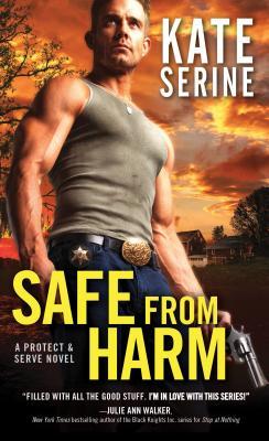 Safe from Harm (Protect & Serve, #2)