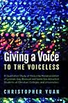 Giving a Voice to the Voiceless: A Qualitative Study of Reducing Marginalization of Lesbian, Gay, Bisexual and Same-Sex Attracted Students at Christian Colleges and Universities