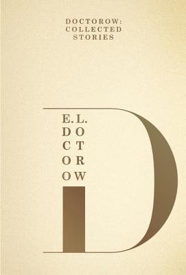 Doctorow: Collected Stories (Hardcover)