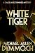 White Tiger: A Caleb & Thinnes Mystery