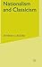 Nationalism and Classicism (University of Reading European and International Studies)
