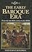 The Early Baroque Era: From the late 16th century to the 1660s (Man & Music)