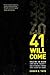 41 Will Come by Chuck E Tate