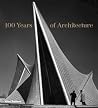 100 Years of Arch...