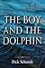 The Boy and the Dolphin