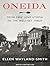 Oneida: From Free Love Utopia to the Well-set Table
