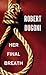 Her Final Breath (Tracy Crosswhite, #2)