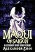 Maqui of Saigon: A Legendary Spirit from Vietnam (Historical Fiction)
