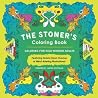 The Stoner's Coloring Book: Coloring for High-Minded Adults The Stoner's Coloring Book: Coloring for High-Minded Adults