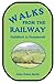 Walks from the Railway: Gui...