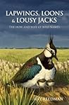 Lapwings, Loons and Lousy Jacks by Ray Reedman