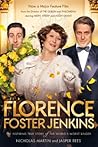 Florence Foster Jenkins by Nicholas Martin