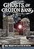 Ghosts of Groton Bank (Haunted America)