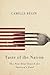 Taste of the Nation: The New Deal Search for America's Food (Studies in Sensory History)