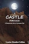 A Castle For Sale: A Monstrous Merry Christmas Tale