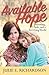 Available Hope: Parenting, Faith, and a Terrifying World