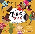 A Texas Year: Twelve Months in the Life of Texan Kids