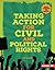 Taking Action for Civil and Political Rights (Who's Changing the World?)