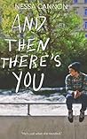 And Then There's You