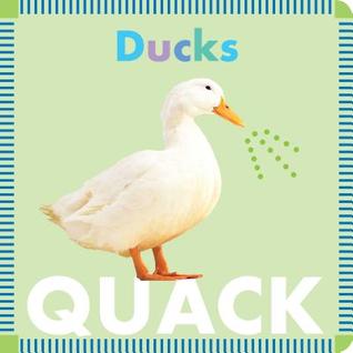 Ducks Quack (Board Book)