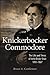 Knickerbocker Commodore: The Life and Times of John Drake Sloat, 1781-1867 (Excelsior Editions)