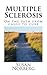 Multiple Sclerosis: On the path from cause to cure