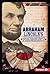 Abraham Lincoln's Presidency (Presidential Powerhouses)