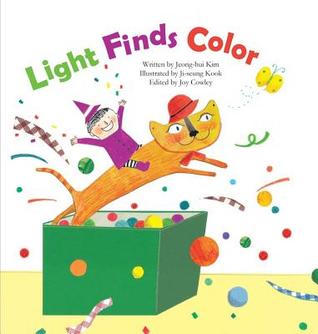 Light Finds Color: Light and Color (Science Storybooks)