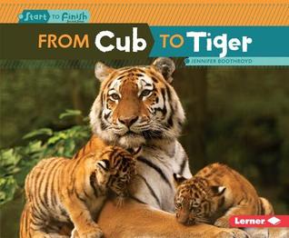 From Cub to Tiger (Start to Finish, Second Series)