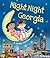 Night-Night Georgia: A Bedtime Board Book of Georgia Landmarks