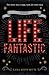 The Life Fantastic by Liza Ketchum