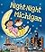 Night-Night Michigan: A Bed...