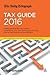 The Daily Telegraph Tax Guide 2016: Understanding the Tax System, Completing Your Tax Return and Planning How to Become More Tax Efficient