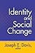 Identity and Social Change