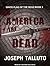 America the Dead (White Flag of the Dead, #3)