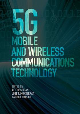 5G Mobile and Wireless Communications Technology (Hardcover)