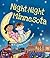 Night-Night Minnesota: A Bedtime Board Book of Minnesota Landmarks